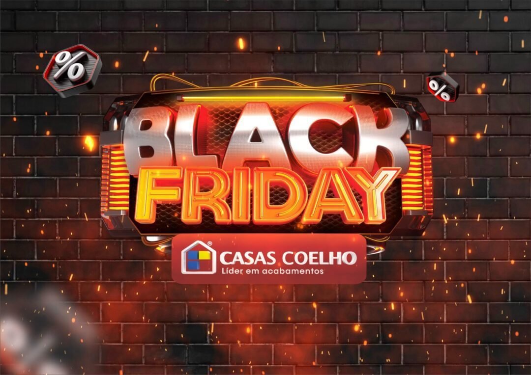 Black Friday - Casas Coelho
